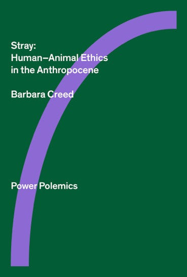 Stray: Human–Animal Ethics in the Anthropocene (eBook) — book front cover